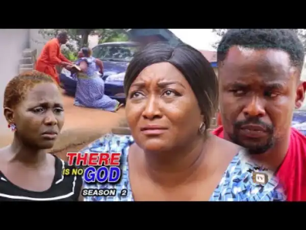 Video: There Is No God Season 2  - Latest 2018 Nigerian Nollywood Movie